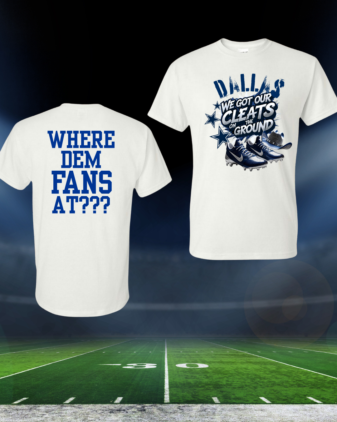 Dallas Football T-Shirt...Cleats on the Ground