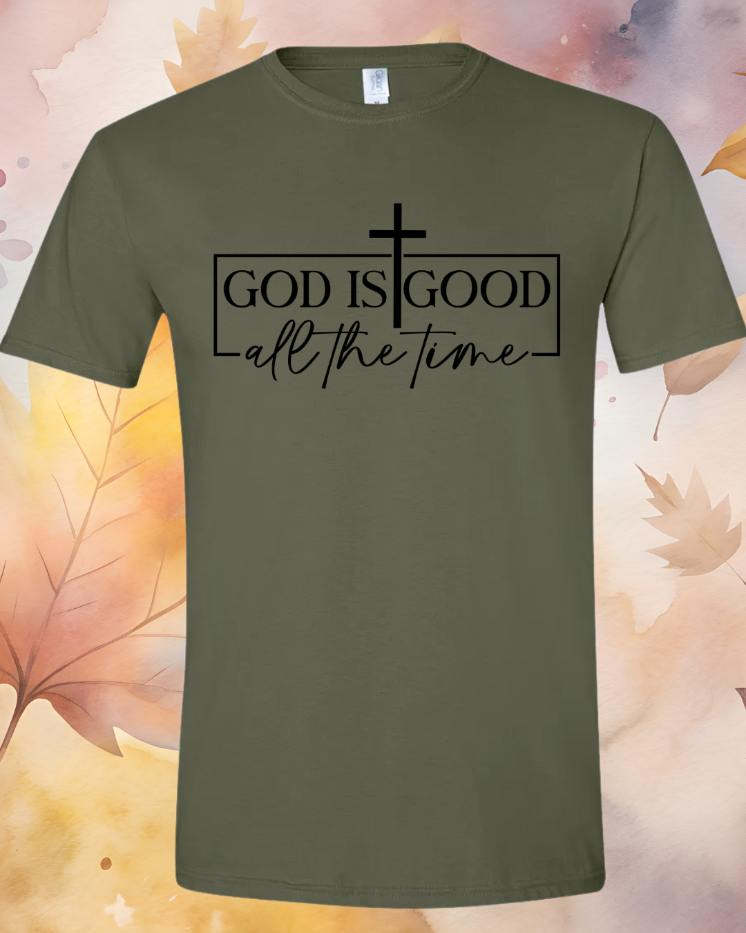 GOD is Good T-Shirt