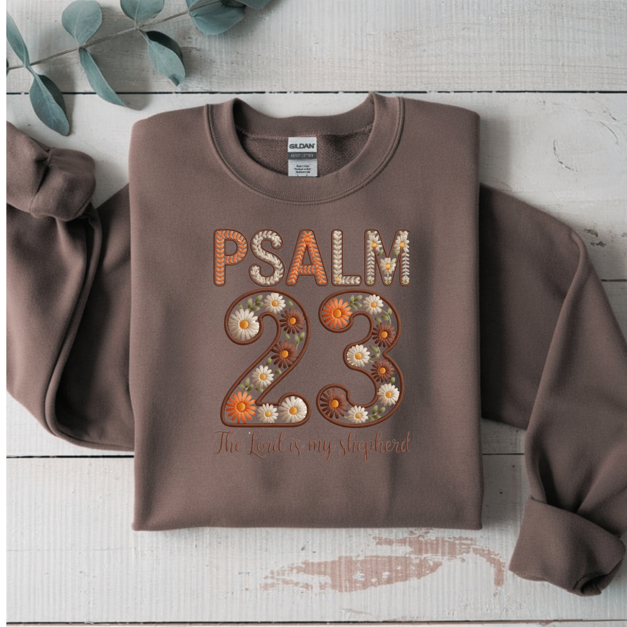 PSALM 23 Sweatshirts