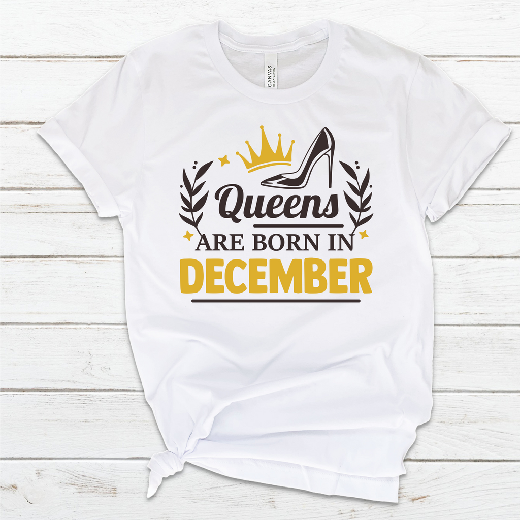 December Birthday Queen T-Shirt