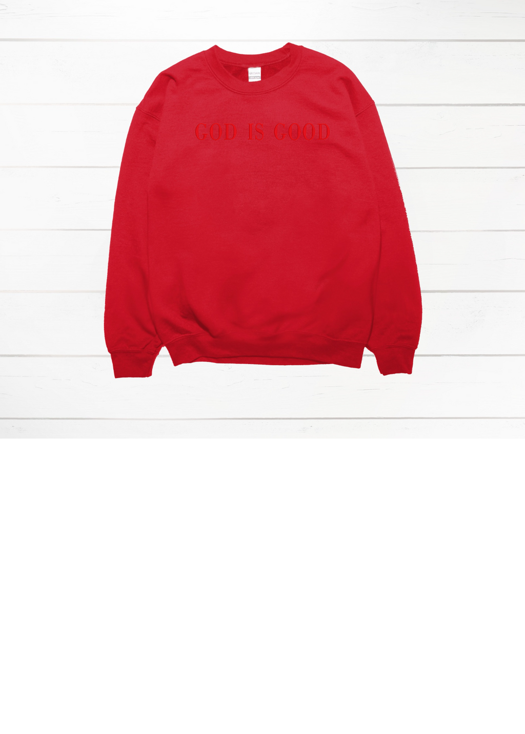 God is Good Sweatshirt - Embroidery