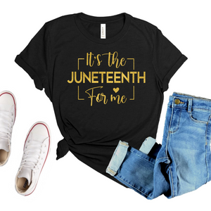 It's the Juneteenth for Me Jersey T-Shirt