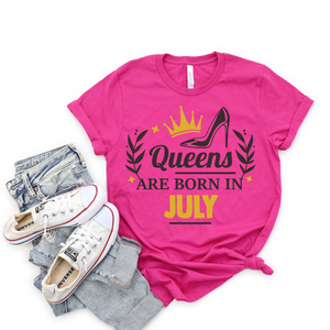 July Birthday Queen T-Shirt