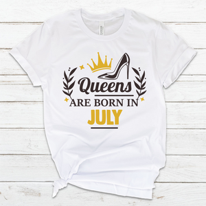 July Birthday Queen T-Shirt