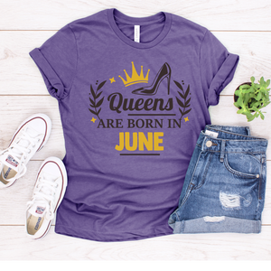 June Birthday Queen T-Shirt