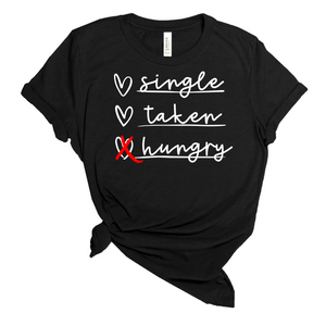 Single, Taken, Hungry